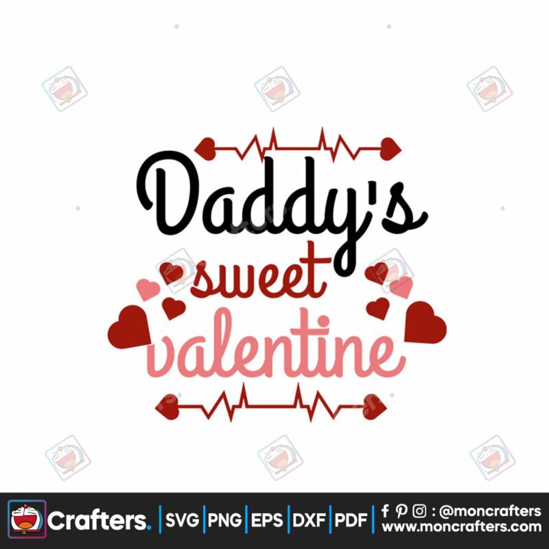 daddys-sweet-valentine-svg-valentine-svg-daddy-svg-sweet-svg-lover-svg