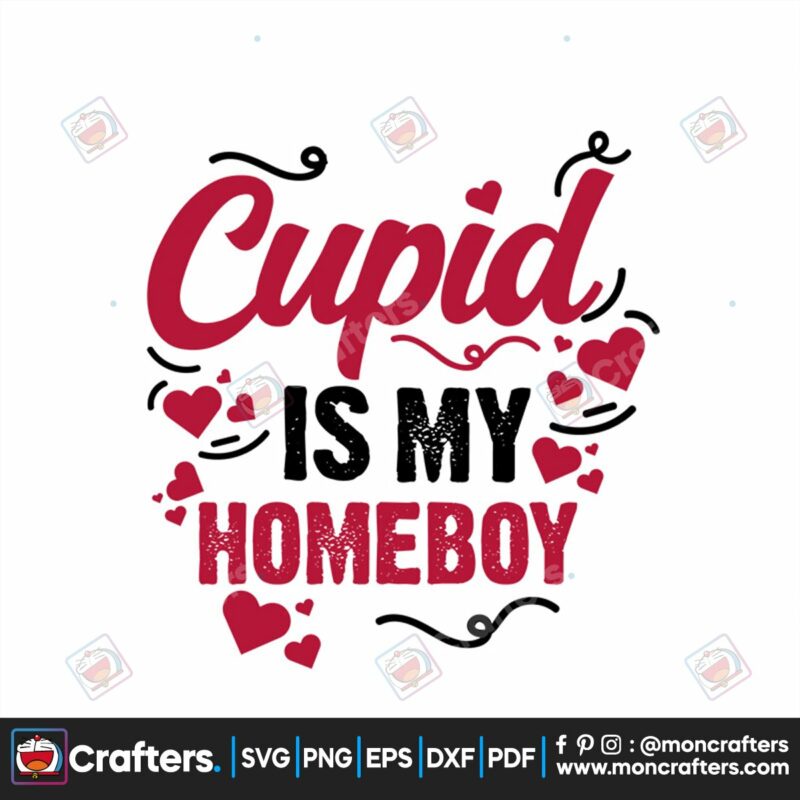 cupid-is-my-homeboy-valentine-svg-valentine-svg-cupid-svg-homeboy-svg