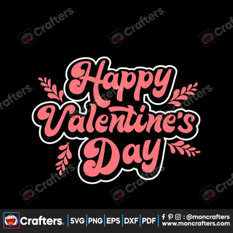happy-valentines-day-svg-valentine-svg-happy-svg-valentine-day-svg-valentine-card-svg-valentine-gift-svg-boyfriend-gift-svg