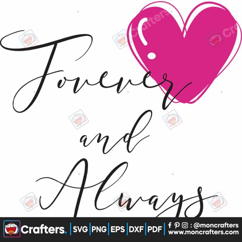 forever-and-always-svg-valentine-svg-pink-heart-svg-love-svg-girlfriend-gift-svg-boyfriend-gift-svg-fall-in-love-svg