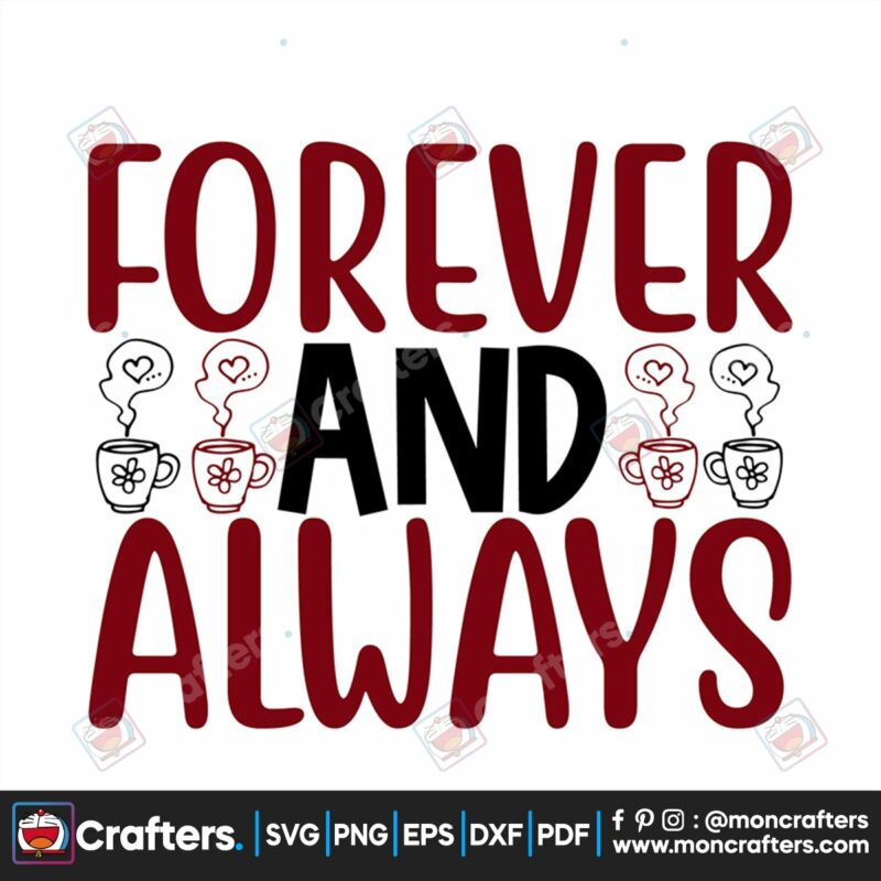 forever-and-always-valentine-svg-valentine-svg-forever-svg-always-svg-heart-icon-svg-coffee-love-svg-valentine-gift-svg