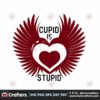 cupid-is-stupid-svg-valentine-svg-wings-heart-svg-cupid-svg-stupid-svg-funny-quotes-svg-valentine-gift-svg-svg-files