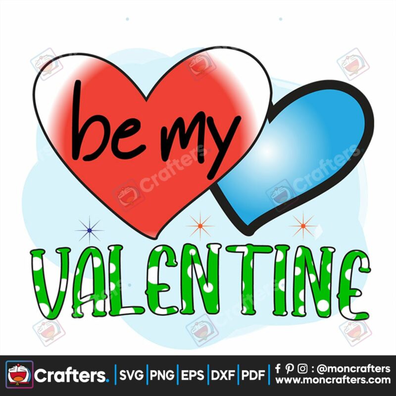 be-my-heart-valentine-svg-valentine-svg-red-heart-svg-blue-heart-svg-love-svg-valentine-day-svg-valentine-gift-svg