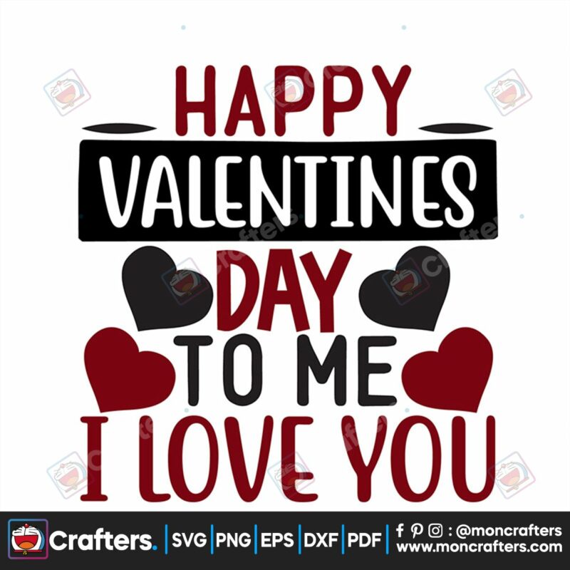 happy-valentines-day-to-me-i-love-you-svg-valentine-svg-happy-svg-valentine-svg-love-svg-heart-svg-valentine-day-svg