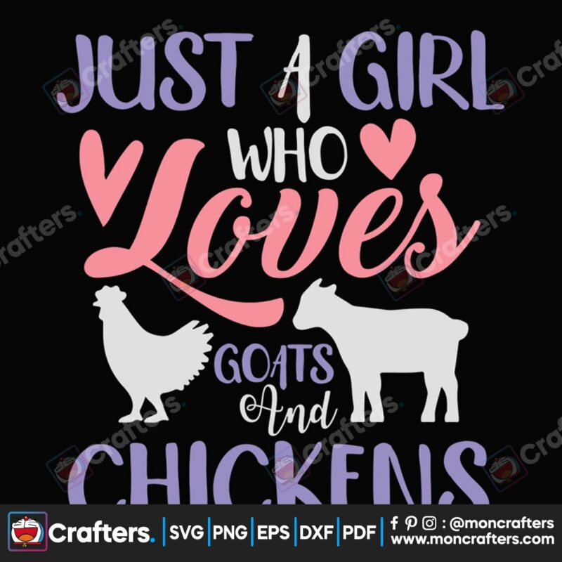 just-a-girl-who-loves-goats-and-chickens-svg-valentine-svg-just-a-girl-svg-loves-goats-svg-loves-chickens-svg