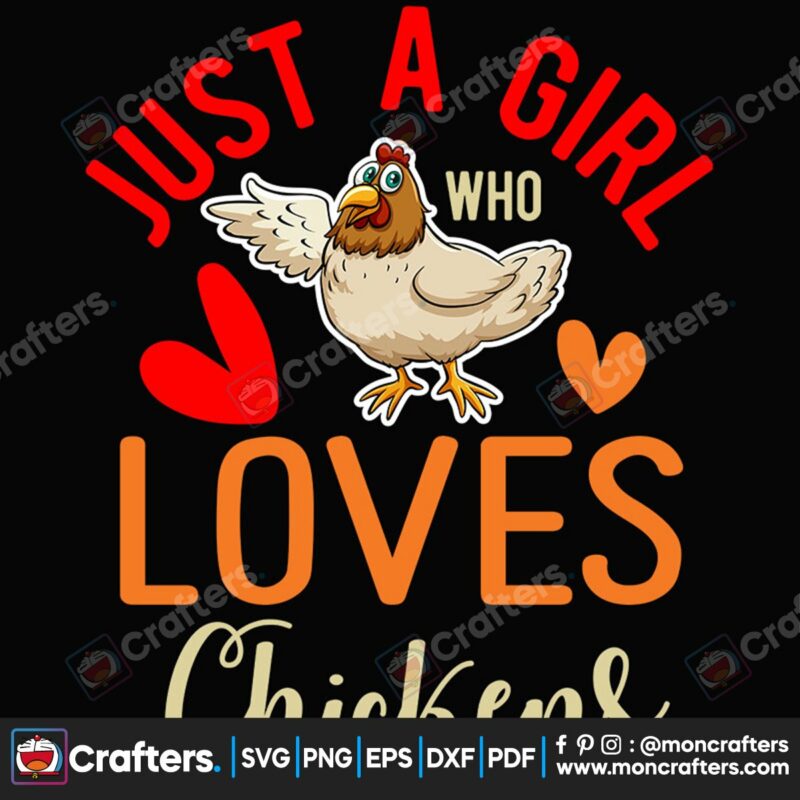 just-a-girl-who-love-chickens-svg-valentine-svg-loves-chickens-svg-heart-svg-valentine-quotes-svg-fall-in-love-svg