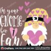 im-your-gnomeber-1-fan-svg-valentine-svg-gnome-svg-heart-svg-fan-svg-love-svg-valentine-gift-svg-svg-files
