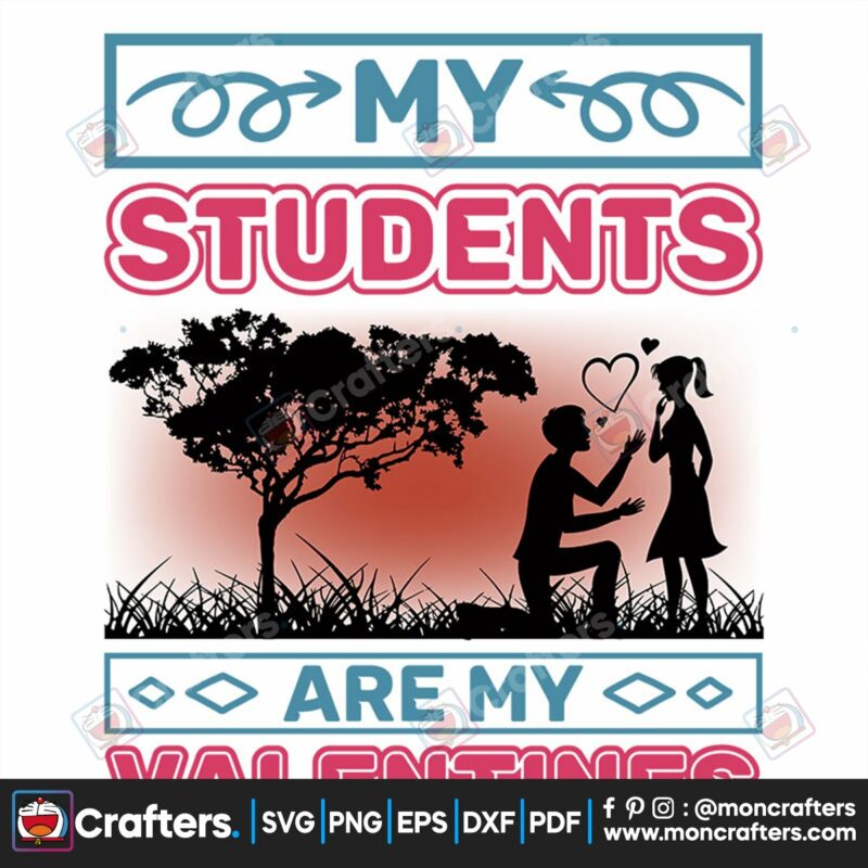 my-sudents-are-my-valentines-svg-valentine-svg-sudents-svg-girl-svg
