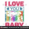 i-love-you-baby-svg-valentine-svg-baby-svg-girl-svg-tree-svg-love-svg-happy-svg
