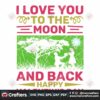 i-love-you-to-the-moon-and-back-happy-valentines-day-svg-valentine-svg-moon-svg