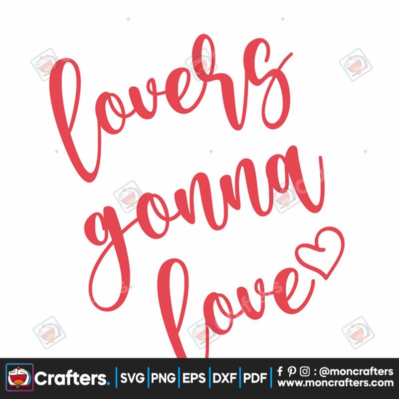 lovers-gonna-love-heart-svg-valentine-svg-words-svg-lovers-svg