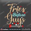 fries-before-guys-valentines-svg-valentine-svg-fries-svg-guys-svg-before-svg-love-svg