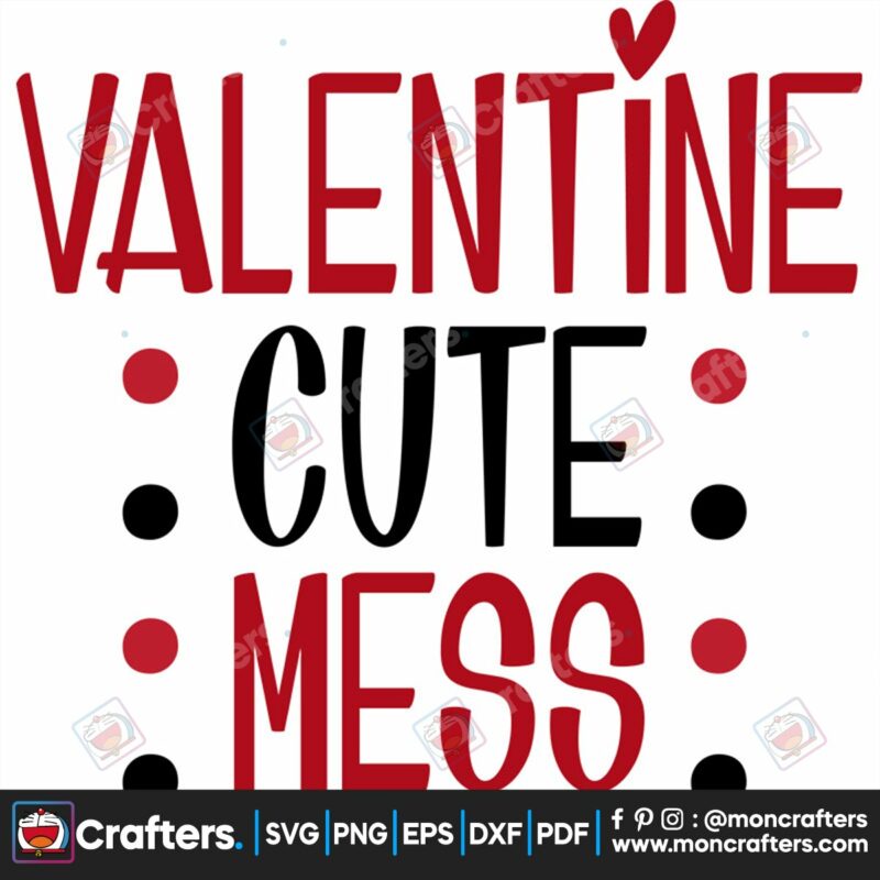 valentine-cute-mess-svg-valentine-svg-cute-svg-mess-svg-love-svg