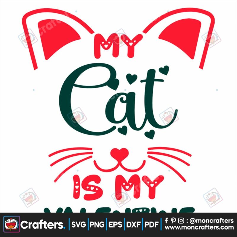 my-cat-is-my-valentine-svg-valentine-svg-valentine-with-cat-svg-cat-face-svg-cute-valentine-svg-heart-svg