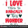 i-love-others-so-radically-they-wonder-why-svg-valentine-svg-love-svg-valentine-quotes-svg-heart-svg