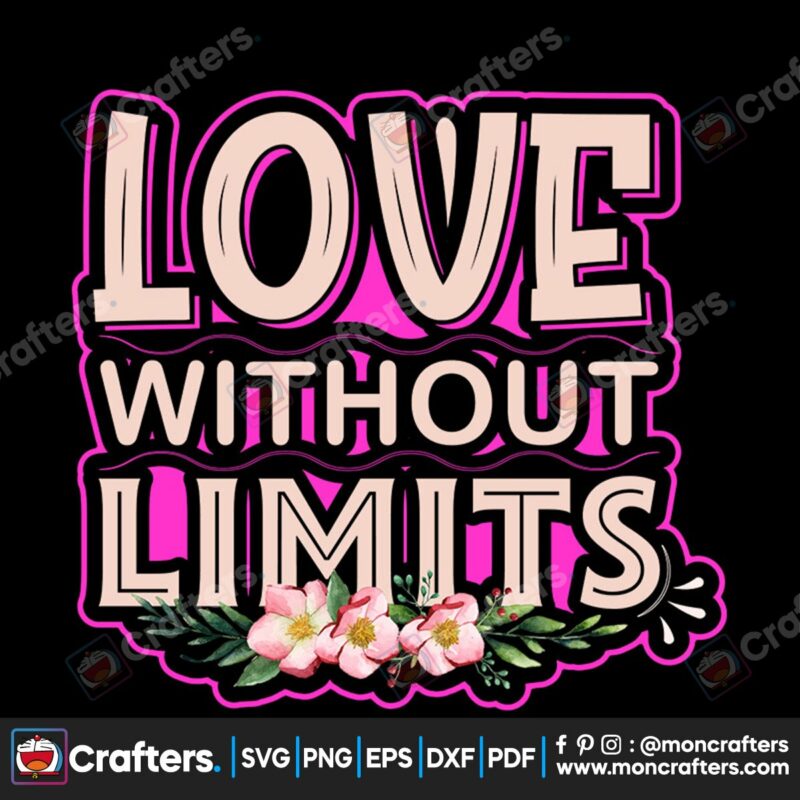love-without-limits-and-flower-valentine-svg-valentine-svg-love-svg-valentine-flower-svg-valentine-gift-svg