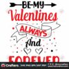 be-my-valentine-always-and-forever-svg-valentine-svg-be-my-valentine-svg-forever-love-svg-heart-svg-happy-valentine-day-svg