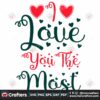 i-love-you-the-most-svg-valentine-svg-i-love-you-svg-valentine-quotes-svg-valentine-heart-svg-fall-in-love-svg