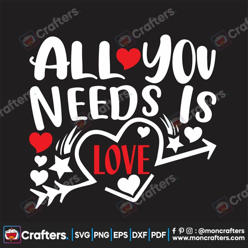 all-you-needs-is-love-svg-valentine-svg-love-svg-valentine-quotes-svg