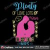 plenty-of-love-lots-of-kiss-to-be-your-mrs-svg-valentine-svg
