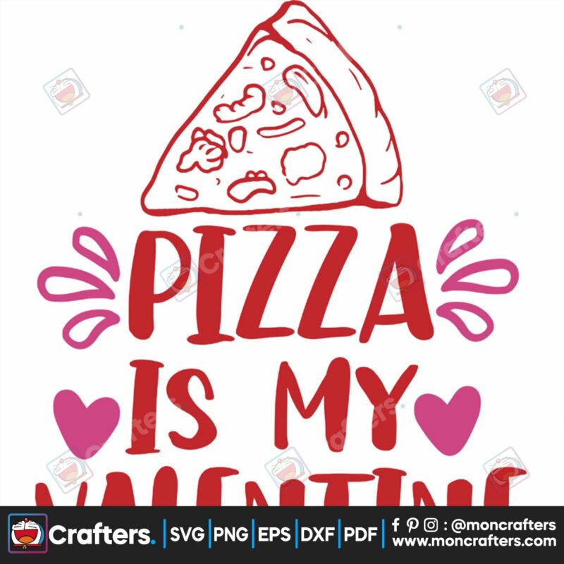 pizza-is-my-valentine-svg-valentine-svg-pizza-svg-valentine-food-svg