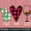 peace-love-wine-svg-valentine-svg-peace-love-valentine-svg