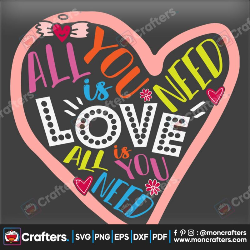 all-you-need-is-love-svg-valentine-svg-heart-svg-footprints-svg-valentines-day-svg
