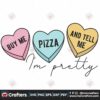 buy-me-pizza-and-tell-me-im-pretty-svg-valentine-svg-heart-svg-buy-svg-pretty-svg