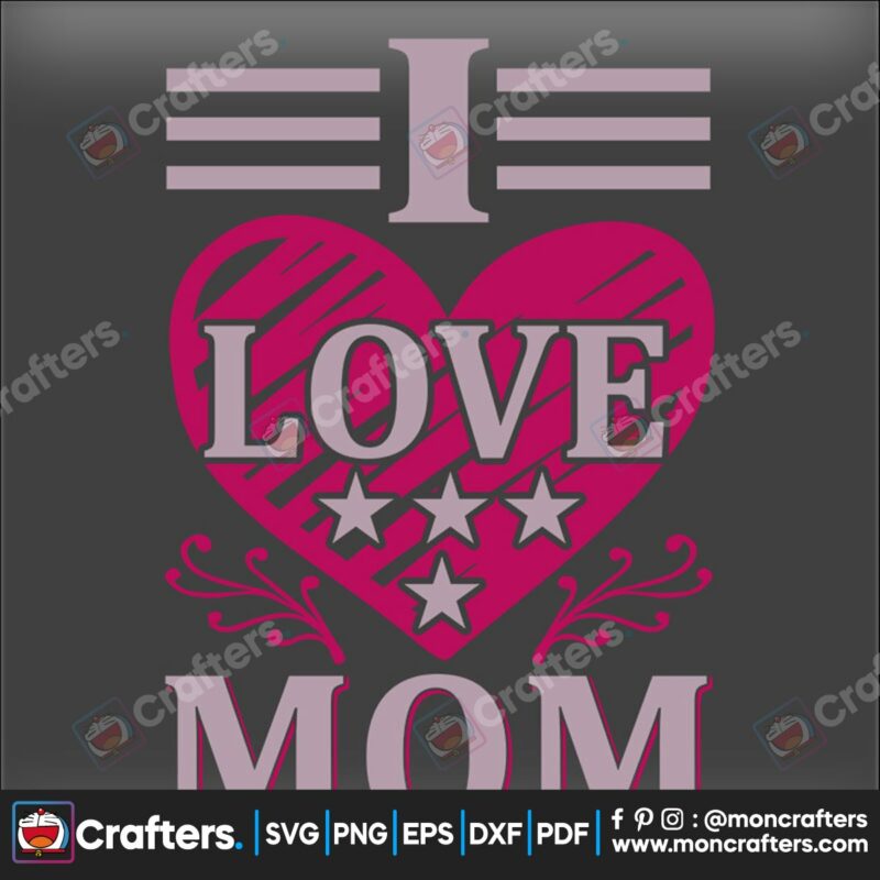 valentines-day-i-love-mom-svg-valentine-svg-mom-svg-star-svg-pink-svg