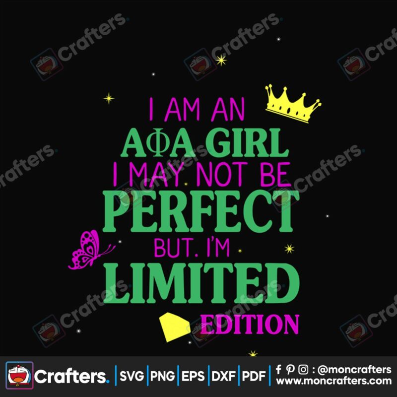 i-am-an-girl-i-my-not-be-perfect-svg-sorority-svg-alpha-kappa-svg-alpha-svg-aka-svg-future-aka-svg-aka-sorority-alpha-kappa-alpha-sorority-svg-black-sorority-svg-black-girl-svg-digital-file-vinyl-for-cricut