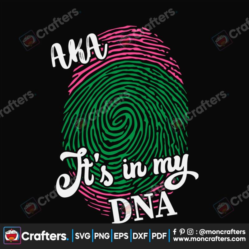 aka-its-in-my-dna-svg-sorority-svg-alpha-kappa-svg-alpha-svg-aka-svg-future-aka-svg-aka-sorority-alpha-kappa-alpha-sorority-svg-black-sorority-svg-black-girl-svg-digital-file-vinyl-for-cricut