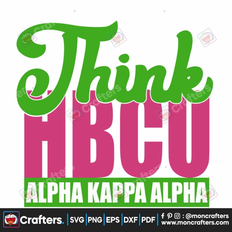 think-hbcu-svg-sorority-svg-alpha-kappa-svg-alpha-svg-aka-svg-future-aka-svg-aka-sorority-alpha-kappa-alpha-sorority-svg-black-sorority-svg-black-girl-svg-digital-file-vinyl-for-cricut