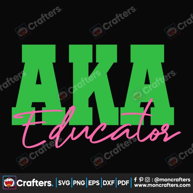 aka-educator-svg-sorority-svg-alpha-kappa-svg-alpha-svg-aka-svg-future-aka-svg-aka-sorority-alpha-kappa-alpha-sorority-svg-black-sorority-svg-black-girl-svg-digital-file-vinyl-for-cricut