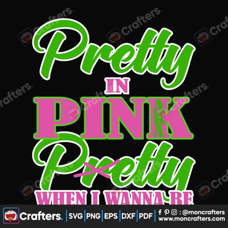 pretty-in-pink-svg-sorority-svg-alpha-kappa-svg-alpha-svg-aka-svg-future-aka-svg-aka-sorority-alpha-kappa-alpha-sorority-svg-black-sorority-svg-black-girl-svg-digital-file-vinyl-for-cricut