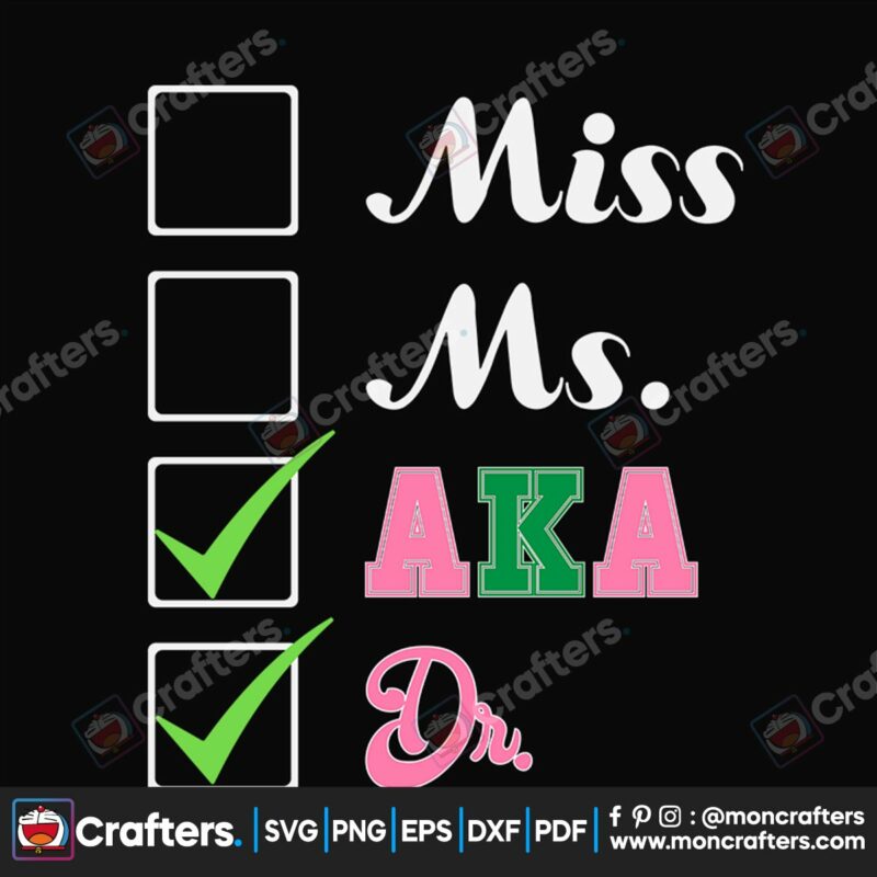 miss-ms-aka-svg-sorority-svg-alpha-kappa-svg-alpha-svg-aka-svg-future-aka-svg-aka-sorority-alpha-kappa-alpha-sorority-svg-black-sorority-svg-black-girl-svg-digital-file-vinyl-for-cricut