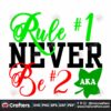 rule-never-be-aka-svgaka-svg-aka-shirt-aka-sorority-alpha-kappa-alpha-svg-alpha-kappa-alpha-shirt-alpha-kappa-alphaaka-1908-aka-gift-nutritional-factssvg-file-svg-files-for-cricut-cuttable-design