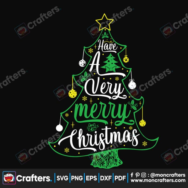 have-a-very-merry-christmas-svg-christmas-svg-christmas-tree-svg