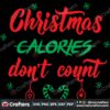 christmas-calories-dont-count-svg-christmas-svg-christmas-calories-svg