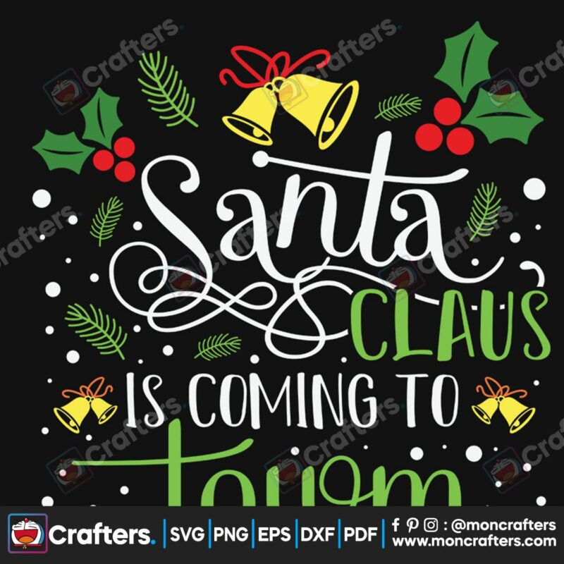 santa-claus-is-coming-to-town-02-svg-christmas-svg-santa-svg-mistletoe-svg