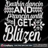 dashin-dancin-and-prancin-until-i-get-blitzen-svg-christmas-svg