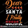 dear-santa-i-really-tried-christmas-svg-christmas-svg-dear-santa-svg
