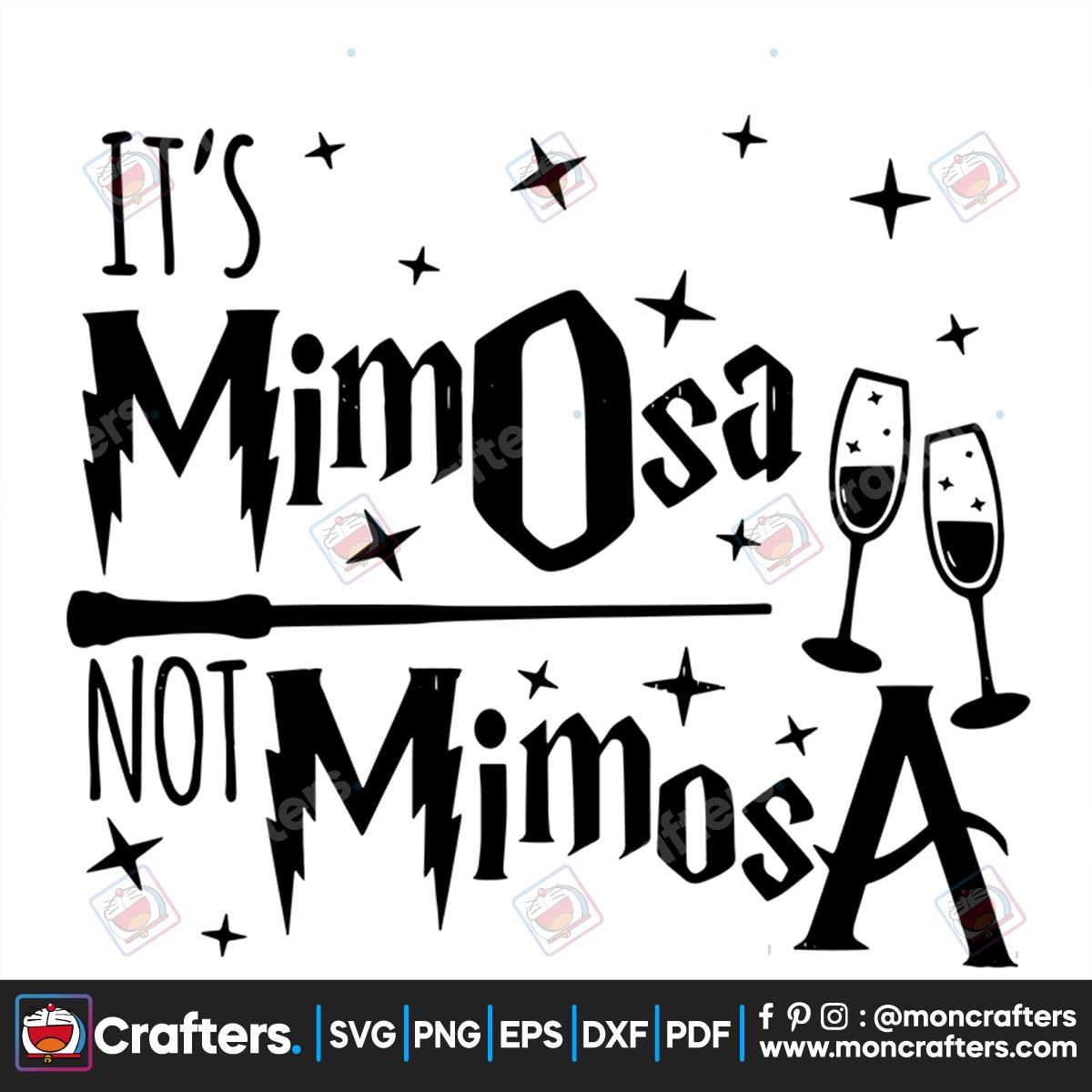 Its Mimosa Not Mimosa Svg Instant Download Instant Download