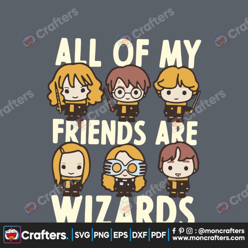 all-of-my-friends-are-wizard-svg-trending-svg-harry-potter-harry-svg-potter-svg-wizard-svg-harry-potter-clipart-harry-potter-cricut-hogwarts-svg-harry-glasses-svg-harry-pottery-svg-bundle