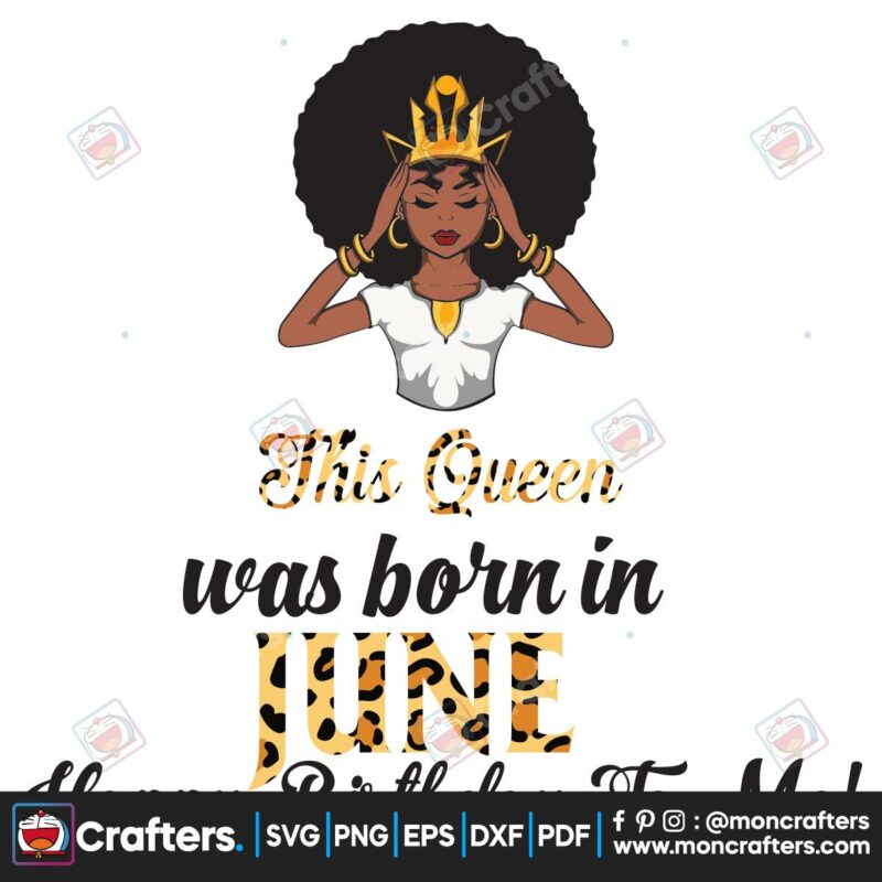 this-queen-was-born-in-june-birthday-svg-june-birthday-svg-june-queen-svg-birthday-black-girl-black-girl-svg-born-in-june-june-black-girl-black-queen-svg-birthday-girl-svg