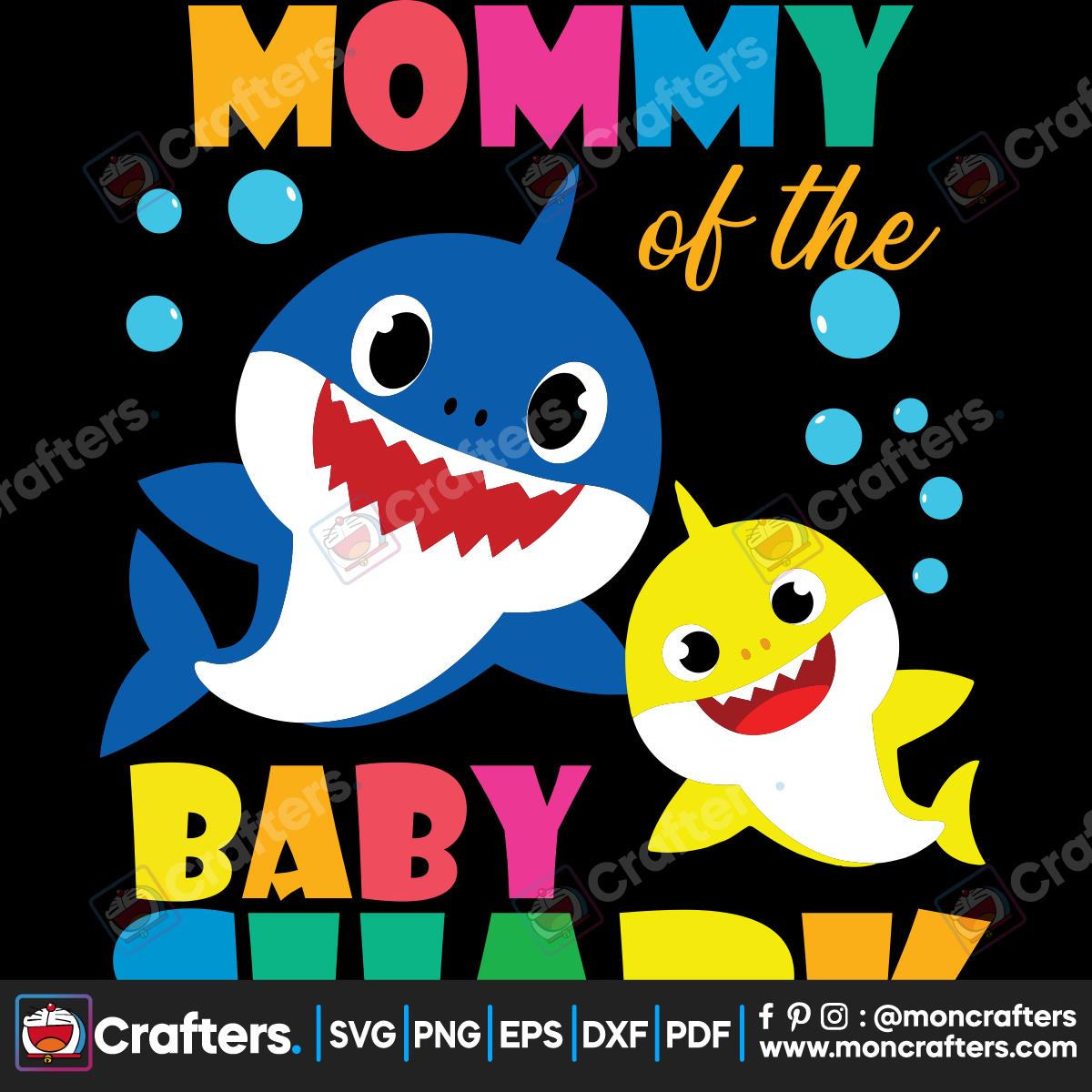 Mommy Of The Baby Shark Svg Instant Download Instant Download