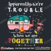 when-we-are-together-svg-trending-svg-camping-svg-apparently-we-are-trouble-svg-camp-gift-svg-camping-vans-svg-flamingo-svg-camping-in-the-night-stars-svg-camping-lover-svg
