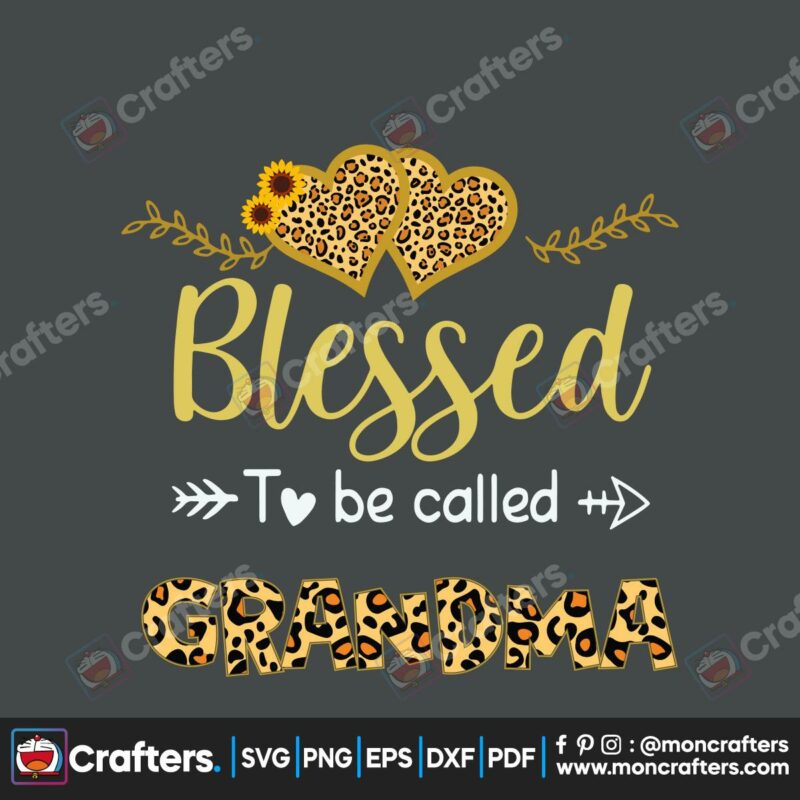 blessed-to-be-called-grandma-svg-mothers-day-svg-mothers-gift-svg-leopard-svg-mom-svg-gigi-svg-mama-svg-mother-svg-mothers-heart-svg-leopard-heart-svg-grandma-svg