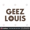 geez-louis-svg-trending-svg-trending-now-svg-trending-louis-svg-lv-logo-svg-logo-brand-svg-louis-vuitton-svg-lv-brand-png-geez-svg-svg-design-svg-cricut-svg-file-cricut-silhouette