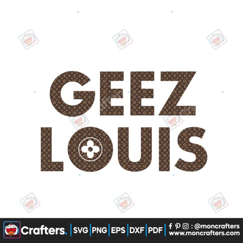 geez-louis-svg-trending-svg-trending-now-svg-trending-louis-svg-lv-logo-svg-logo-brand-svg-louis-vuitton-svg-lv-brand-png-geez-svg-svg-design-svg-cricut-svg-file-cricut-silhouette