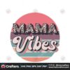 mama-vibes-leopard-svg-mothers-day-svg-mother-svg-happy-mothers-day-svg-mama-svg-mothers-gift-svg-leopard-mama-svg-vintage-svg-mothers-day-gift-svg-mom-svg-mimi-svg